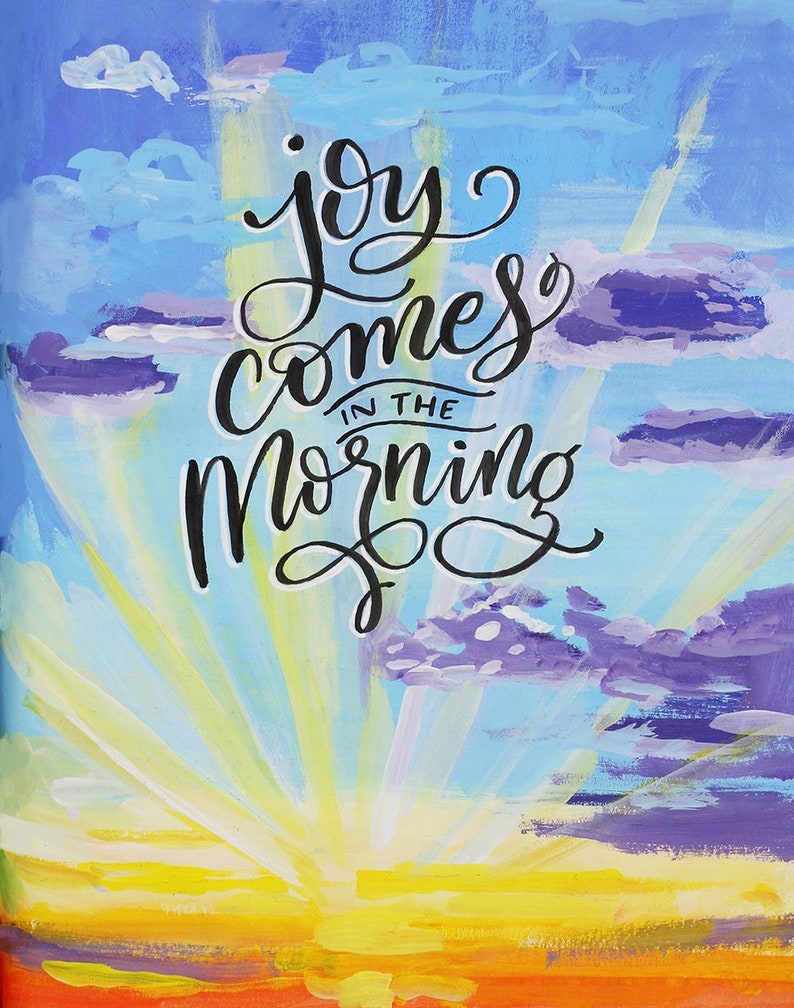 Psalm 305 Joy Comes in the Morning Etsy