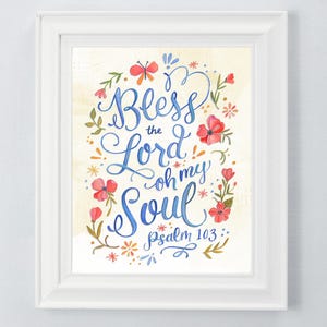 Psalm 103 - Bless the Lord oh my Soul - Scripture Bible Christian Wall Decor Art Print