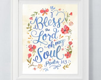 Psalm 103 - zegen de heer, oh mijn ziel - schriftbijbel christelijke muurdecoratie kunstafdruk