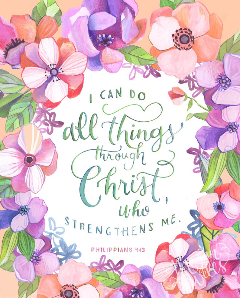 Philippians 4:13 I Can Do All Things Through Christ 8 x 10 Art Print image 1