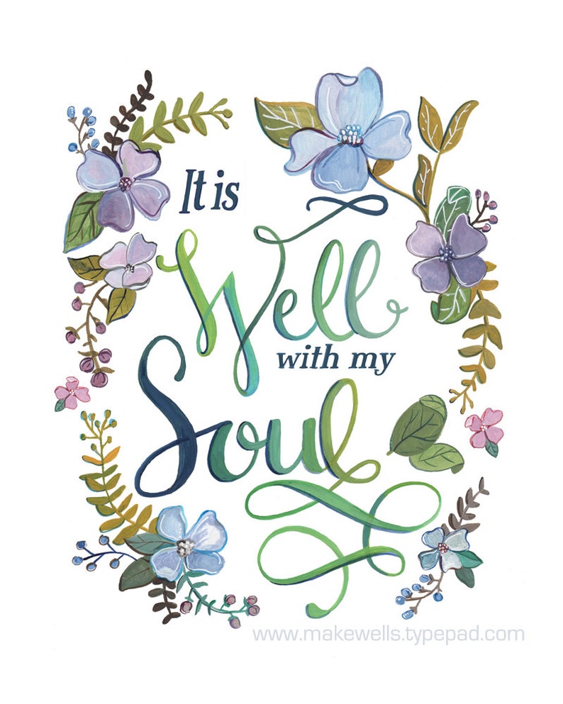 It is Well With My Soul Art Print Etsy