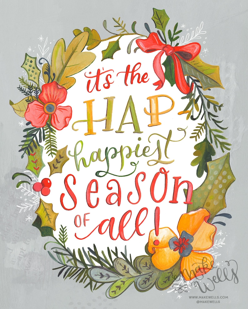 The Hap-Happiest Season of All Makewells Christmas Art Print Vertical image 1