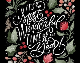 The Most Wonderful Time of the Year - Botanical Wonder - Christmas Art Print by Makewells