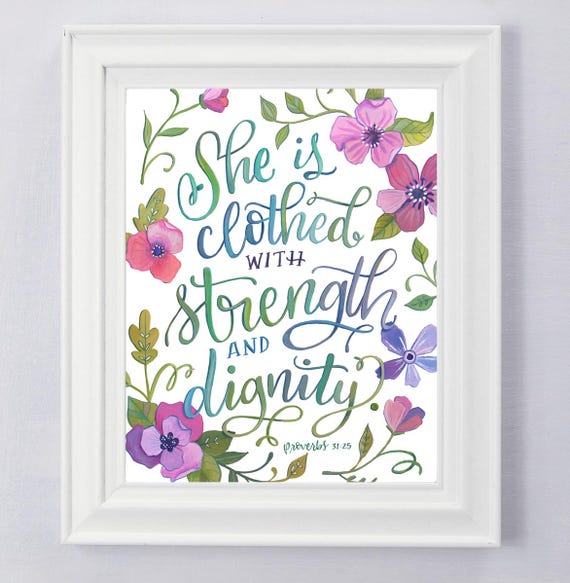 Proverbs 31 - MakeWells - Hand Lettered Art Print - She is clothed in  strength and dignity - Scripture Wall Decor
