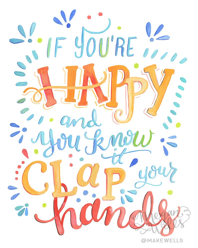 If You're Happy and you know it Clap Your Hands Day 287 Etsy