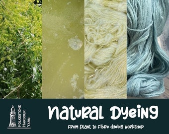 NATURAL DYEING WORKSHOP      Yarn or Fabric