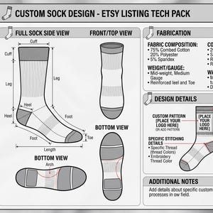 May include: A custom sock design tech pack template featuring technical diagrams of a sock, including side, front, and bottom views. It includes sections for fabrication, design details, a color palette, sizing guide, and designer contact information.