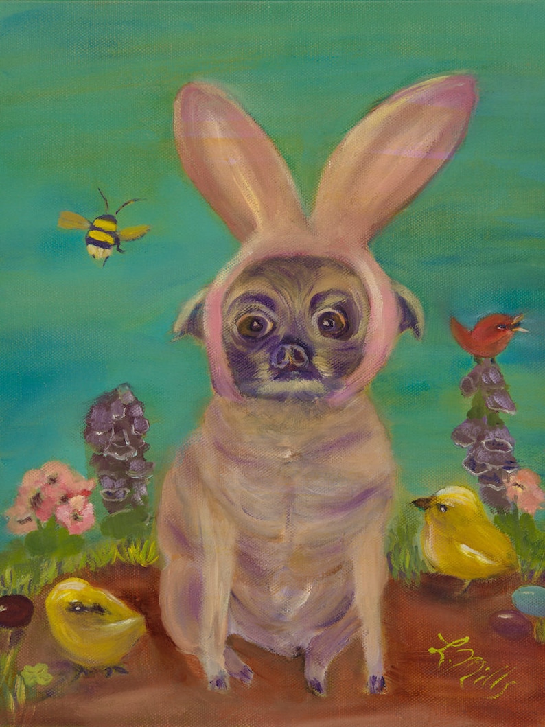 May include: An oil painting of a pug wearing a pink bunny ear hat, sitting in a garden setting. A bee, two yellow chicks, and a red bird are also present. The background is a mix of green and blue.