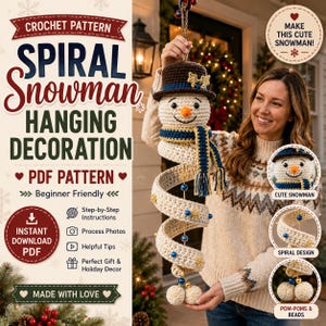 May include: A crochet pattern for a spiral snowman hanging decoration. The text reads: CROCHET PATTERN SPIRAL Snowman HANGING DECORATION PDF PATTERN. The image shows a cream-coloured spiral snowman with a brown hat, blue scarf, and blue beads.