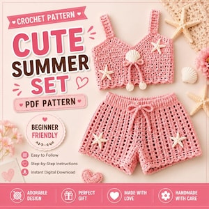 May include: A pink crochet summer set consisting of a crop top and shorts, decorated with white starfish and seashell accents. The text reads: Crochet Pattern, Cute Summer Set, PDF Pattern, Beginner Friendly, Easy to Follow, Step-by-Step Instructions.