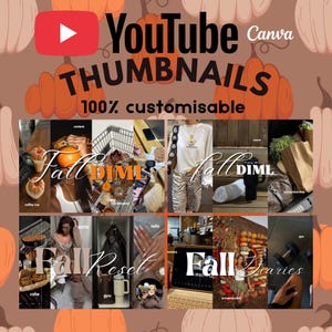 May include: A digital template set for YouTube thumbnails featuring a brown background with orange pumpkin illustrations. The text reads YouTube THUMBNAILS 100% customisable, with eight smaller panels displaying various lifestyle scenes and text overlays.