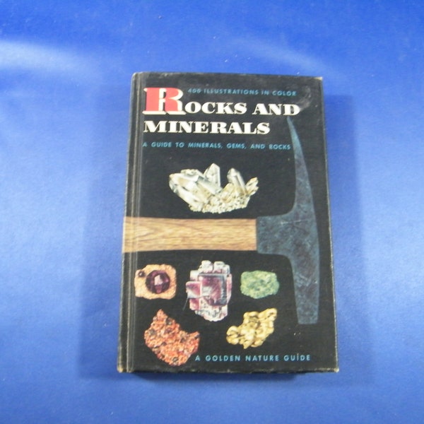 Rocks and Minerals - A Golden Nature Guide - Hardcover 1957 - see description
