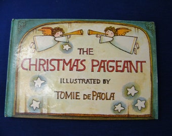 The Christmas Pageant Illustrated by Tomie DePaola, Vintage Hardback 1982