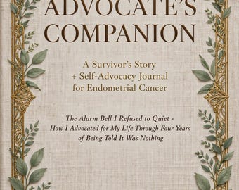 Diario sobre cáncer de endometrio / Cuaderno de autodefensa, Historia de una superviviente (Descarga en PDF)