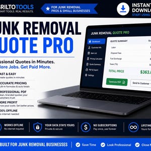 May include: A laptop displaying the Junk Removal Quote Pro software interface, featuring a quote summary with a total price of $363.80. The screen shows a dashboard with options for customer info, item lists, and PDF generation for junk removal pros.
