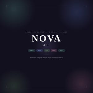 Puede incluir: Un gráfico digital con el texto COLECCIÓN COMPLETA 5 GUÍAS DIGITALES, NOVA 45, y cinco botones pequeños etiquetados como SLEEP, MIND, GUT, SKIN y MOVE. Debajo aparece el texto Bienestar completo para la mujer a partir de los 45 sobre un fondo oscuro.