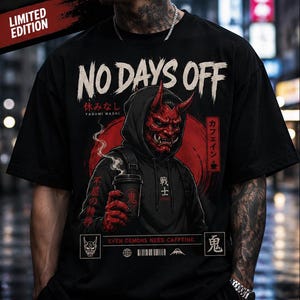 Camiseta con máscara de Oni "Sin días libres" / Divertida camiseta japonesa de demonio y café / Camiseta de humor anime / Regalo para la Generación Z / Ropa urbana kawaii / Camiseta de la cultura del ajetreo