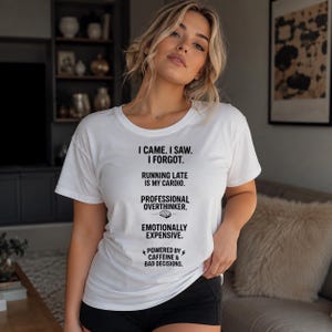 Camiseta "Vine, vi, olvidé", para personas que piensan demasiado, camiseta gráfica divertida y sarcástica, regalo para introvertidos.