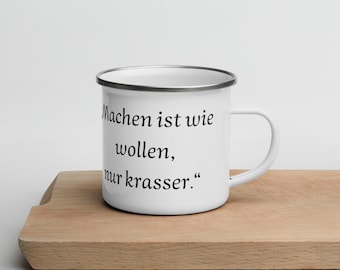 Hacer es como querer, solo que más intenso. Taza esmaltada Wander-Looxs