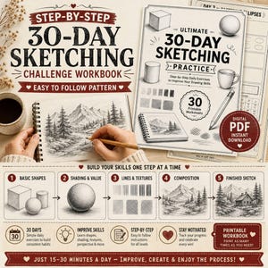 May include: A 30-day sketching challenge workbook featuring step-by-step drawing exercises, printable worksheets, and instructional guides for basic shapes, shading, textures, and composition, presented in a digital PDF format for instant download.