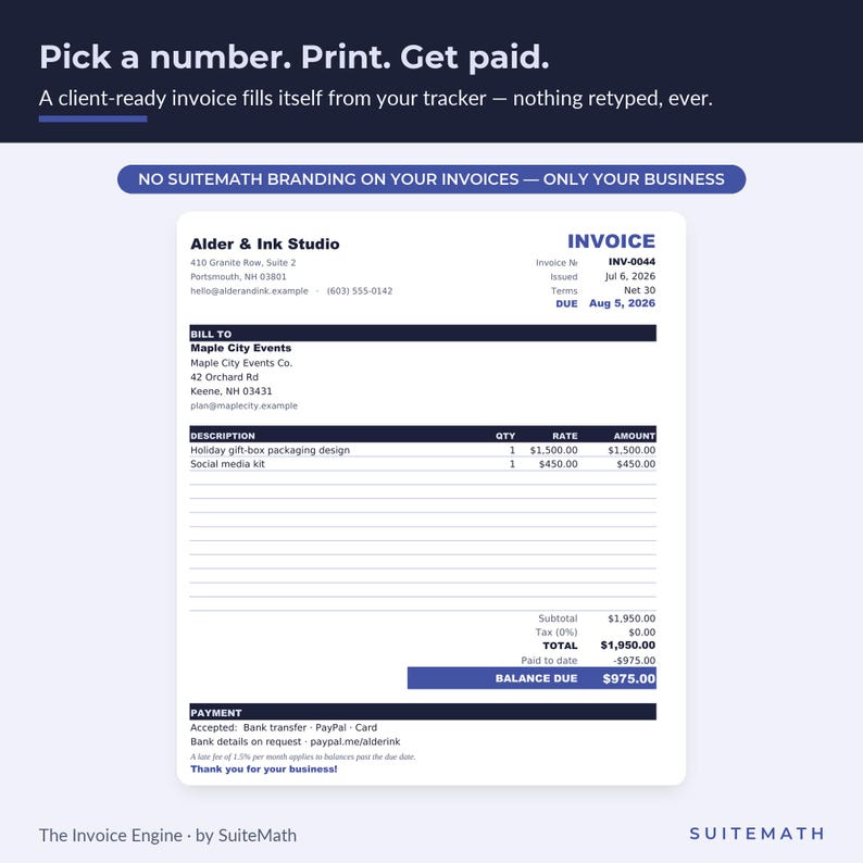 May include: A digital invoice template from Alder & Ink Studio featuring a dark blue header with the text Pick a number. Print. Get paid. The document includes billing details for Maple City Events, itemized services, and a balance due of $975.00.
