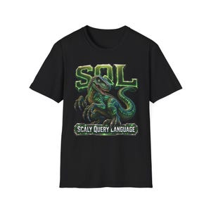SQL — Scaly Query Language: Funny Developer Shirt | IT Acronym Humor Tee | Database Gift