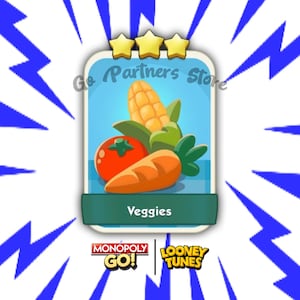 May include: A rectangular game card featuring a cartoon illustration of a yellow corn cob, a red tomato, and an orange carrot. The card displays three yellow stars at the top, the text Go Partners Store, the word Veggies, and Monopoly Go! Looney Tunes logos.