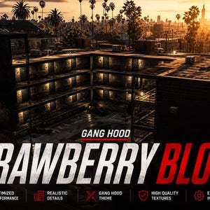 Puede incluir: Un gráfico digital que muestra un complejo de apartamentos de varios pisos al atardecer con el texto GANG HOOD STRAWBERRY BLOCK. Debajo del texto hay cinco iconos con etiquetas: OPTIMIZED PERFORMANCE, REALISTIC DETAILS, GANG HOOD THEME, HIGH QUALITY TEXTURES, EASY INSTALLATION.