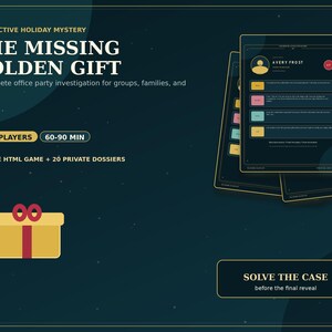 May include: An interactive holiday mystery game titled The Missing Golden Gift, featuring a dark teal background, a yellow gift icon with a red ribbon, and digital character dossiers for 8-20 players, designed for a 60-90 minute offline HTML experience.