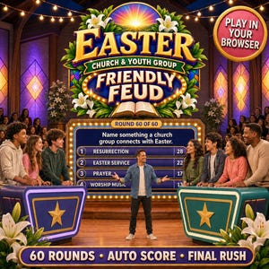 May include: A game show set titled Easter Church & Youth Group Friendly Feud with a host standing between two teams at podiums. The screen displays round 60 of 60 with the question Name something a church group connects with Easter and four answers.