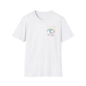 May include: A white short-sleeved t-shirt featuring a small graphic on the left chest. The graphic displays a colourful speedometer icon with the text "DON'T THINK, TAKE ACTION." printed in multiple colours below the gauge design.