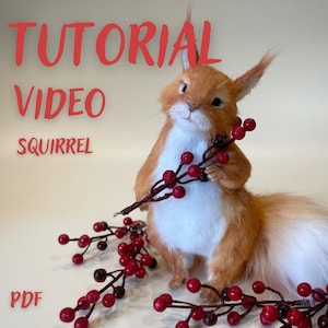 May include: A realistic squirrel figurine with orange-brown fur and a white chest, holding a dark brown branch with small red berries. The text TUTORIAL VIDEO SQUIRREL PDF is overlaid in red on the left side of the image against a plain background.