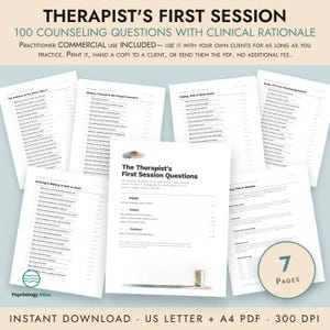 Könnte beinhalten: Eine Sammlung gedruckter Dokumente mit dem Titel Therapist's First Session, 100 Counseling Questions with Clinical Rationale. Die Seiten enthalten Fragenlisten für Therapiesitzungen, unterteilt in Abschnitte wie Engage, Assess und Contract, mit einer 7-Seiten-Anzeige und dem Branding von Psychology Atlas.