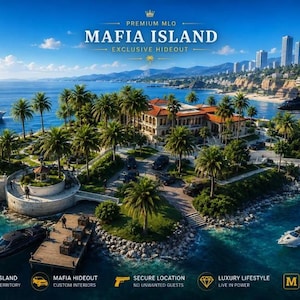 May include: A digital rendering of a tropical island featuring a large mansion, palm trees, and a stone bridge. A yacht, a speedboat, and a helicopter are visible. The text reads: PREMIUM MLO MAFIA ISLAND EXCLUSIVE HIDEOUT, PRIVATE ISLAND, MAFIA HIDEOUT, SECURE LOCATION, LUXURY LIFESTYLE, MLO READY.