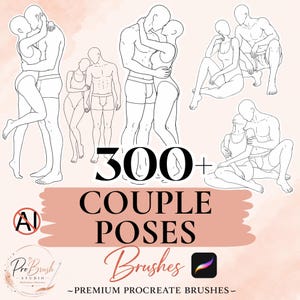 May include: A digital collection of 300+ couple poses brushes for Procreate featuring black line art illustrations of various human figures in intimate positions. The text reads 300+ COUPLE POSES Brushes, PREMIUM PROCREATE BRUSHES, and Pro Brush Studio.