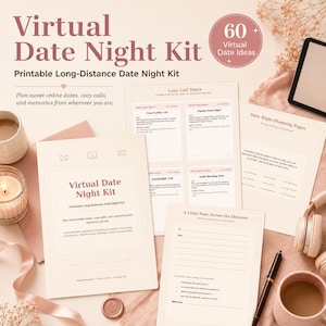 May include: A Virtual Date Night Kit printable set featuring multiple pages with text, including Cozy Call Dates and Date Night Planning Pages. The documents are displayed on a light surface with a pen, a tablet, and two mugs nearby.