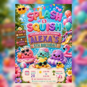 Könnte beinhalten: Ein bunter Geburtstagseinladungs-Flyer mit dem Titel Splash & Squish für Alexas 5. Geburtstag. Das Design zeigt Cartoon-Oktopusse in Schwimmreifen, eine gelbe Quietscheente, einen rosa Flamingo-Schwimmring, Luftballons und Party-Details.