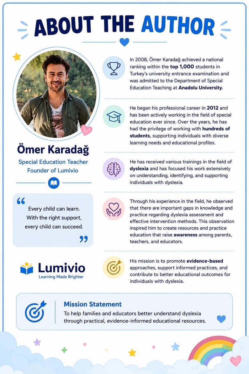 May include: An About the Author infographic featuring a portrait of &Ouml;mer Karadağ, a special education teacher and founder of Lumivio. The document details his professional background, mission statement, and commitment to supporting individuals with dyslexia.
