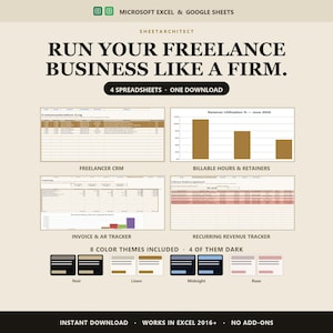Puede incluir: Un paquete de hojas de cálculo digitales para Microsoft Excel y Google Sheets titulado Run Your Freelance Business Like A Firm. Incluye cuatro plantillas: Freelancer CRM, Billable Hours & Retainers, Invoice & AR Tracker y Recurring Revenue Tracker.