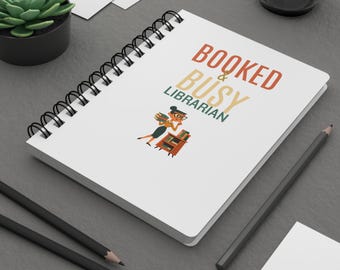 Booked & Busy Librarian Spiral Bound Journal | Cute Retro Librarian Illustration