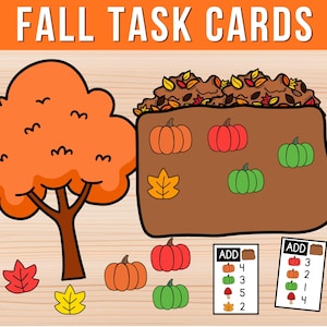 May include: A set of Fall Task Cards featuring an orange tree, a brown pile of leaves, pumpkins, and two white cards with the text ADD, numbers, and icons of pumpkins, leaves, and mushrooms. The graphics are colorful with orange, red, and green.