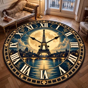 May include: A circular area rug featuring a clock face design with Roman numerals. The center displays a night scene of the Eiffel Tower in Paris, a full moon, and a bridge over water. The border is dark blue with gold accents and clock hands.