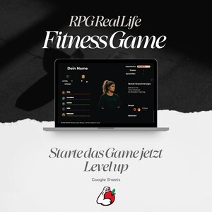 Könnte beinhalten: Ein Laptop-Bildschirm zeigt die Benutzeroberfläche des RPG Real Life Fitness Game mit Charakterprofil, Level-Anzeige und Fitness-Herausforderungen. Der Text lautet RPG Real Life Fitness Game, Dein Name, Starte das Game jetzt Level up und Google Sheets.