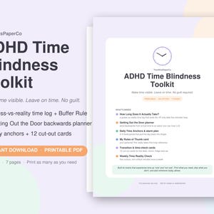 May include: The ADHD Time Blindness Toolkit is a printable PDF document featuring a clock icon, a list of contents including a guess-vs-reality time log, a backwards planner, daily anchors, and cut-out cards, all presented on a US Letter page.