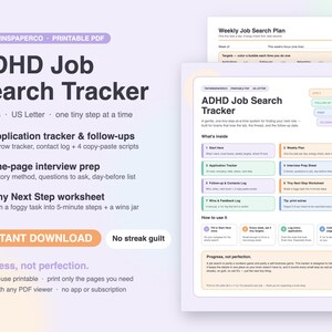 May include: An ADHD Job Search Tracker printable PDF set featuring 8 pages in US Letter size. The document includes an application tracker, follow-up logs, interview preparation sheets, and a tiny next step worksheet with a soft pastel color palette.