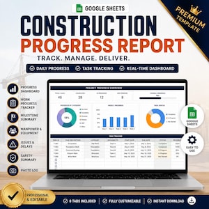 May include: A Google Sheets construction progress report template displayed on a laptop screen, featuring a project progress overview, task tracker, and various data visualization charts including pie and bar graphs for tracking construction project metrics.