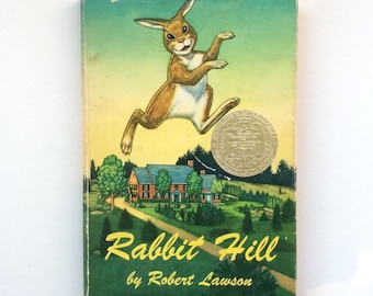 Newbery Award Winning Rabbit Hill by Robert Lawson, 1960