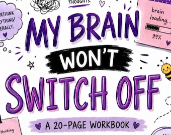 My Brain Won’t Switch Off