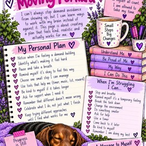 May include: A digital illustration titled My Kind Plan Moving Forward featuring a checklist, a stack of books with titles like Understand Me and My Way, a mug labeled Small Steps Big Changes, and a sleeping brown dog surrounded by purple flowers.