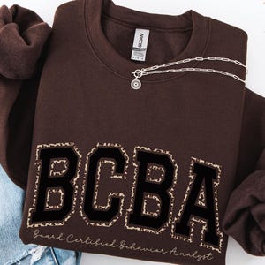 Leopard BCBA Sweatshirt Behavior Analyst Sweatshirt Comfort Colors BCBA Shirt for ABA Sweater Gift for bcba Appreciation Gift